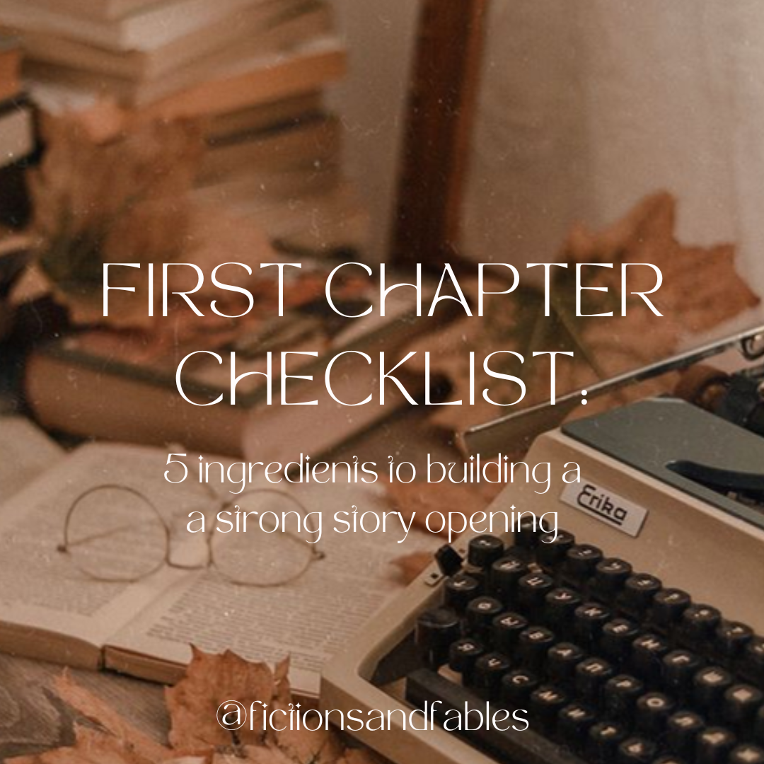 First Chapter Checklist: 5 Ingredients to Building a Strong Story Opening